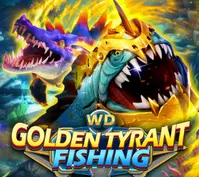WD GOLDEN TYRANT FISHING — game at Iduit88